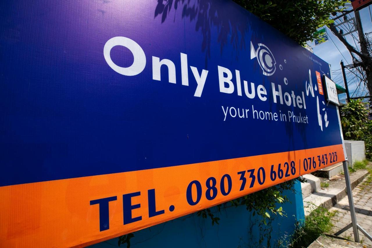 Only Blue Hotel Patong Екстер'єр фото